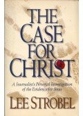 Lee Strobel - The Case for Christ