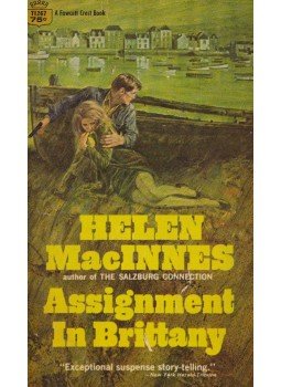 MacInnes, Helen - Assignment in Brittany MacInnes, Helen - Assignment in Brittany, New York 1969 antikvár könyv