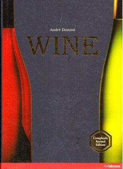 DOMINÉ,ANDRÉ - Wine DOMINÉ,ANDRÉ - Wine, 2008 antikvár könyv