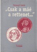 Ferenczi László - "Csak a máé a rettenet..."