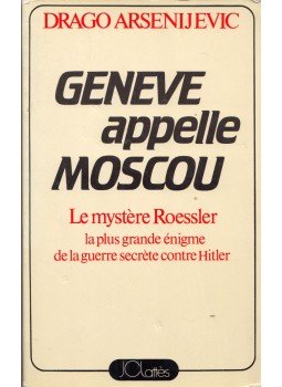Drago Arsenijevic - Genéve apelle Moscou Drago Arsenijevic - Genéve apelle Moscou, Paris 1981 antikvár könyv