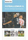 Dlusztus Imre - Futballizmus II.