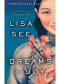 Lisa See - Dreams of Joy