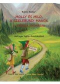Babos Eszter - Mollyés Milo, a szeleburdi manók - A lidércek nyomában