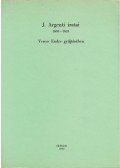 Veress Endre - J. Argenti iratai / Giovanni Argenti jelentései magyar ügyekről