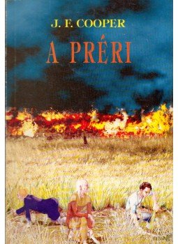 J. F. Cooper - A préri J. F. Cooper - A préri, Budapest 1994 antikvár könyv