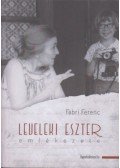Fábri Ferenc - Leveleki Eszter emlékezete