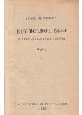 Newerly, Igor - Egy boldog élet I-II.
