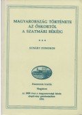 Kosáry Domokos - Magyarország története az őskortól a szatmári békéig