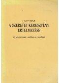 Vajta Miklós - A szeretet keresztény értelmezése