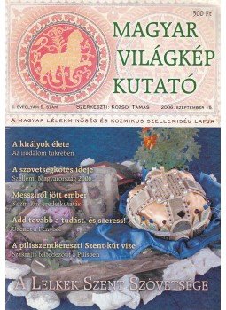 Kozsdi Tamás - Magyar világkép kutató 2006. szeptember, Budapest 2006 antikvár könyv