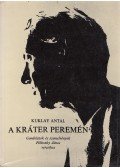 Kuklay Antal - A kráter peremén (dedikált)