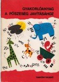 Vinczéné Bíró Etelka,Gereben Ferencné,Laczik Imréné - Gyakorlóanyag a pöszeség javításához