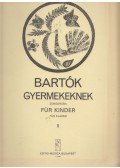 Bartók Béla - Bartók Béla Gyermekeknek II.