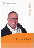 Szabó Péter - Élj Szenvedéllyel!