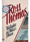 Thomas, Ross - Twilight at Mac's Place
