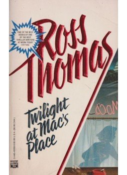 Thomas, Ross - Twilight at Mac's Place Thomas, Ross - Twilight at Mac's Place, New York 1991 antikvár könyv