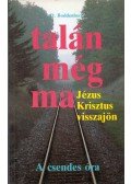 Dieter Boddenberg - Talán még ma... / A csendes óra
