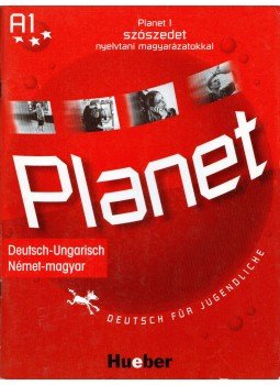 Morvai Edit, Veress Bernadett - Planet 1 szószedet nyelvtani magyarázatokkal, Ismaning 2006 antikvár könyv