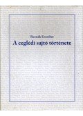 Reznák Erzsébet - A ceglédi sajtó története