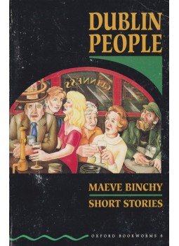Maeve Binchy, Jennifer Bassett - Dublin People Maeve Binchy, Jennifer Bassett - Dublin People, London 1998 antikvár könyv