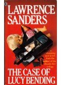 Lawrence Sanders - The Case of Lucy Bending