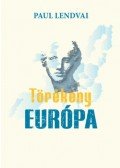 Paul Lendvai - Törékeny Európa