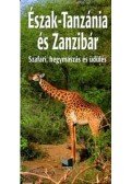 Buzás Balázs - Észak-Tanzánia és Zanzibár - Szafari, hegymászás és üdülés