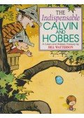 Bill Watterson - The Indispensable Calvin and Hobbes
