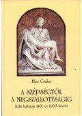 Éles Csaba - A szépségtől a megszállottságig