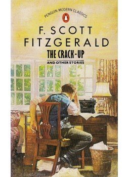 F. Scott Fitzgerald - The Crack-Up F. Scott Fitzgerald - The Crack-Up, 1987 antikvár könyv