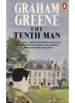 Graham Greene - The Tenth Man Graham Greene - The Tenth Man, 1985 antikvár könyv