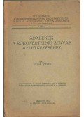 Végh József - Adalékok a rokonértelmű szavak keletkezéséhez (dedikált)