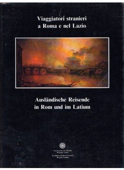 Carlo Carlino - Viaggiatori stranieri a Roma e nel Lazio / Auslandische Reisende in Rom und im Latium, Roma 1992 antikvár könyv