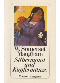 Maugham, W. Somerset - Silbermond und Kupfermünze Maugham, W. Somerset - Silbermond und Kupfermünze, 2001 antikvár könyv