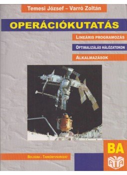 Temesi József, Varró Zoltán - Operációkutatás Temesi József, Varró Zoltán - Operációkutatás, Budapest 2007 antikvár könyv