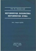 Sebestyén Jenő - Református dogmatika - református etika
