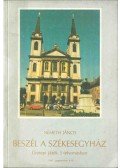 Németh János - Beszél a székesegyház (dedikált)