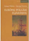 Kengyel Miklós,Harsági Viktória - Európai polgári eljárásjog