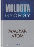 Moldova György - Magyar atom