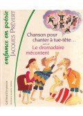 Jacques Prévert - Chanson pour chanter a tue-tete et á cloche-pied