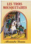 Alexandre Dumas - Les Trois Mousquetaires