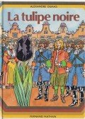 Alexandre Dumas - La Tulipe Noire