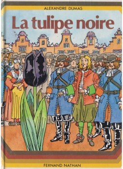 Alexandre Dumas - La Tulipe Noire,  1983 antikvár könyv
