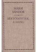 Márai Sándor - Sértődöttek / A hang