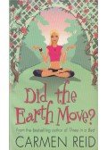 Reid, Carmen - Did the Earth Move?