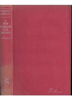 Richard Llewellyn - A Few Flowers for Shiner,  1950 antikvár könyv