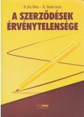Dr. Kiss Gábor,Dr. Sándor István - A szerződések érvénytelensége