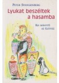 Peter Spangenberg - Lyukat beszéltek a hasamba