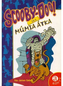 James Gelsey - Scooby-Doo! és a múmia átka James Gelsey - Scooby-Doo! és a múmia átka, Budapest 0 antikvár könyv